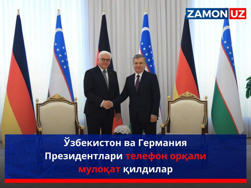 O‘zbekiston va Germaniya Prezidentlari telefon orqali muloqat qildilar