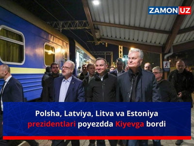 Польша, Латвия, Литва ва Эстония президентлари поездда Киевга борди