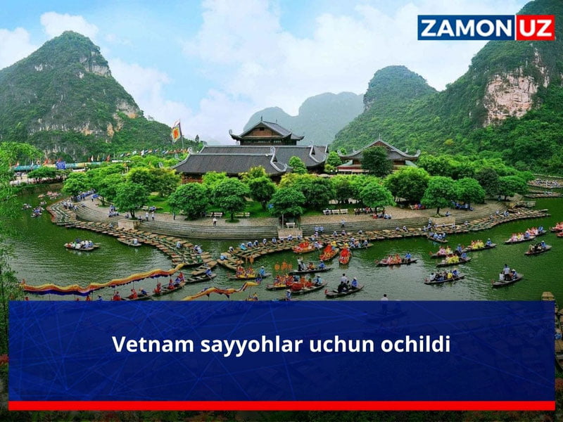 Вьетнам сайёҳлар учун очилди