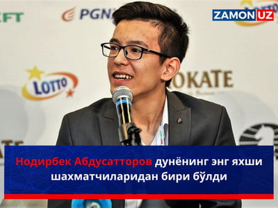Nodirbek Abdusattorov dunyoning eng yaxshi shaxmatchilaridan biri bo‘ldi