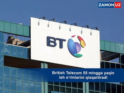 British Telecom 55 мингга яқин иш ўринларини қисқартиради