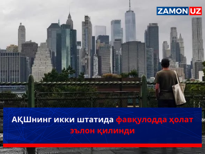 AQSHning ikki shtatida favqulodda holat eʼlon qilindi