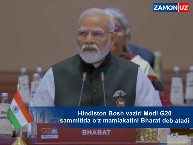 Ҳиндистон Бош вазири Моди G20 сессиясида ўз мамлакатини Бҳарат деб атади