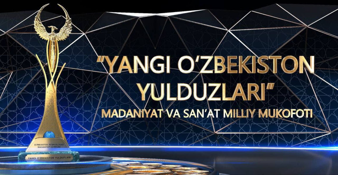 “Yangi O‘zbekiston yulduzlari” milliy mukofoti xalqaro bosqichga chiqmoqda