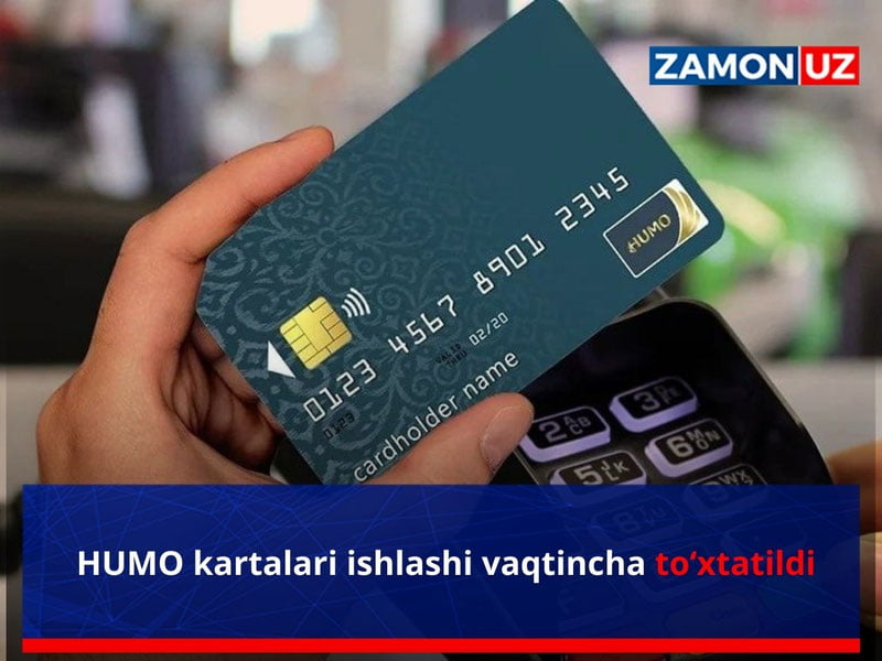 HUMO карталари ишлаши вақтинча тўхтатилди