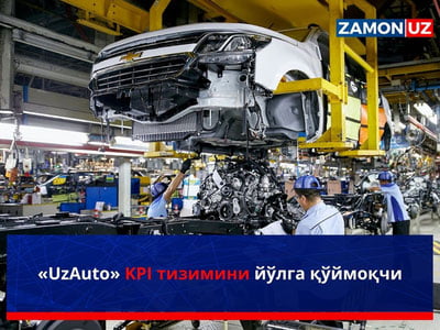 «UzAuto» KPI tizimini yo‘lga qo‘ymoqchi