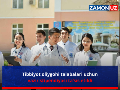 Tibbiyot oliygohi talabalari uchun vazir stipendiyasi ta’sis etildi