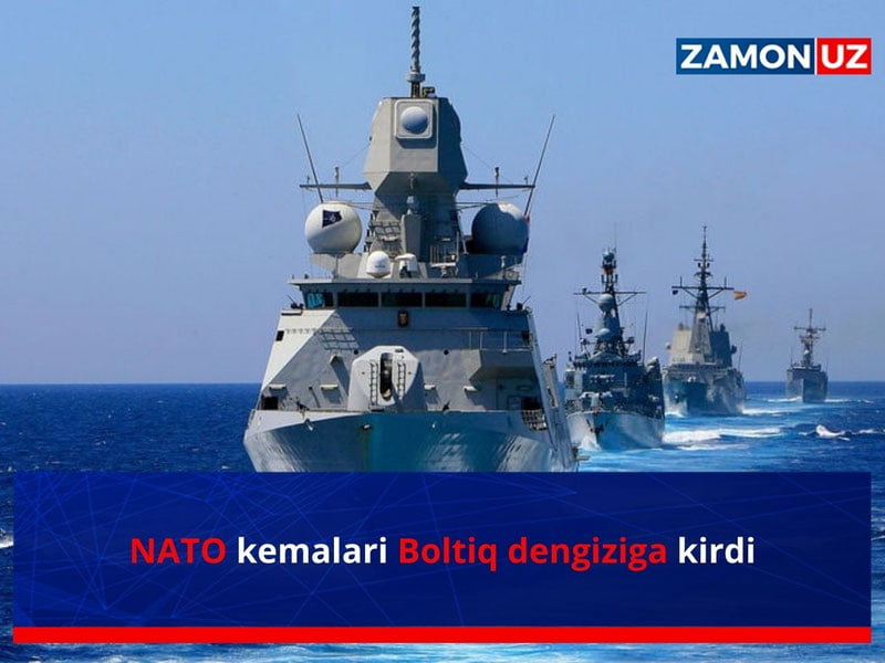 НАТО кемалари Болтиқ денгизига кирди