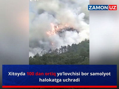 Xitoyda 100 dan ortiq yo‘lovchisi bor samolyot halokatga uchradi