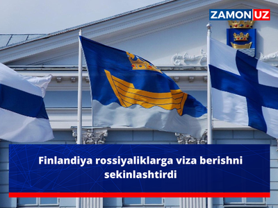 Finlandiya rossiyaliklarga viza berishni sekinlashtirdi