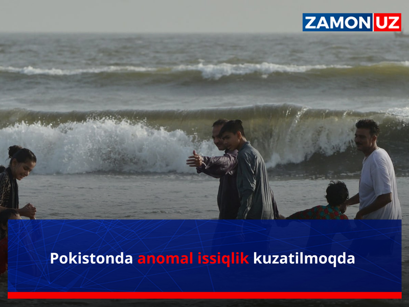 Покистонда аномал иссиқлик кузатилмоқда