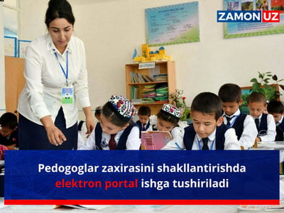 Pedogoglar zaxirasini shakllantirishda elektron portal ishga tushiriladi