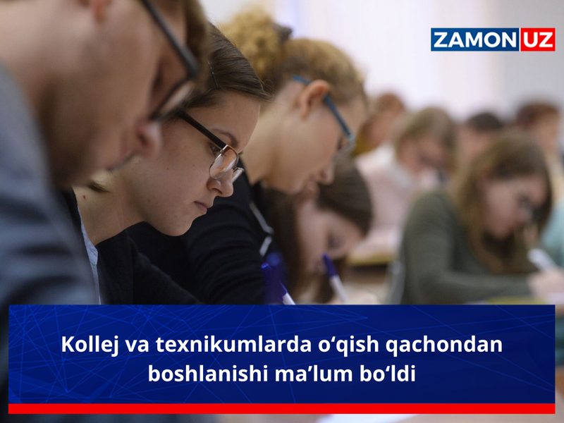 Коллеж ва техникумларда ўқиш қачондан бошланиши маълум бўлди
